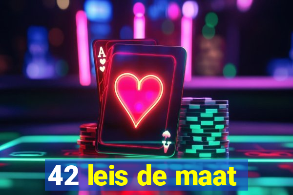 42 leis de maat